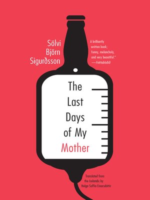 cover image of The Last Days of My Mother
